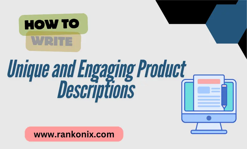 How to write unique and engaging product descriptions with a computer icon and Rankonix website link.